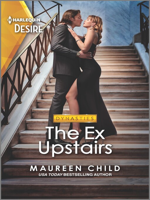 Title details for The Ex Upstairs by Maureen Child - Available